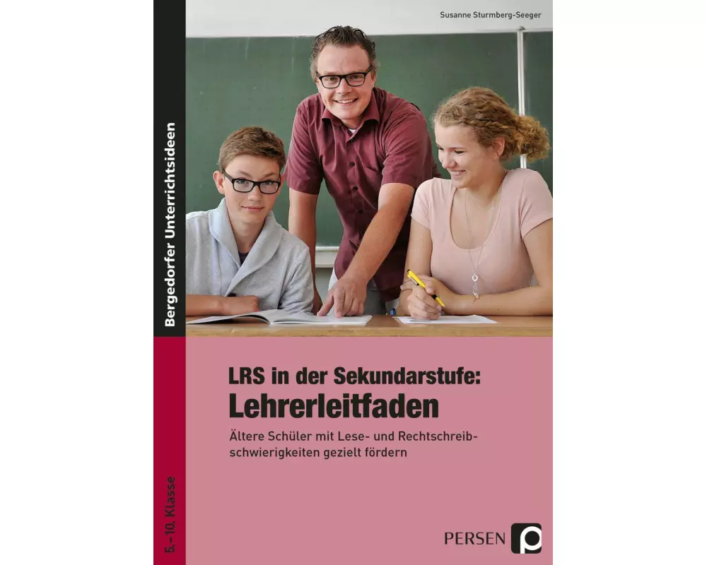 LRS in der Sekundarstufe: Lehrerleitfaden