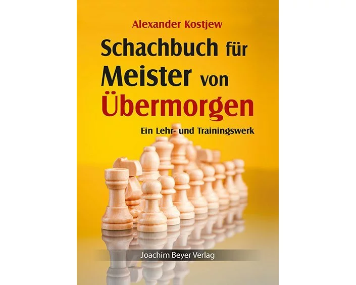 Schachbuch für Meister von Übermorgen