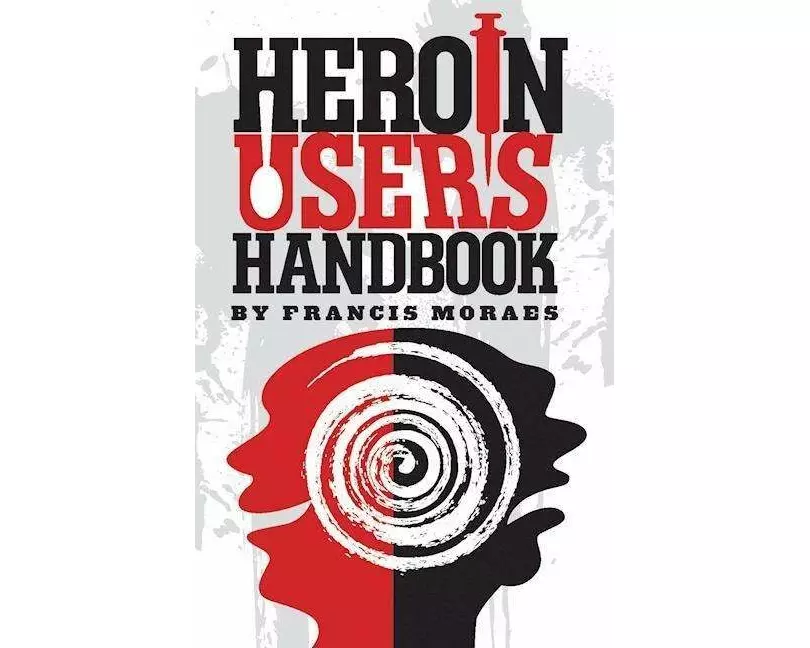 Heroin User's Handbook