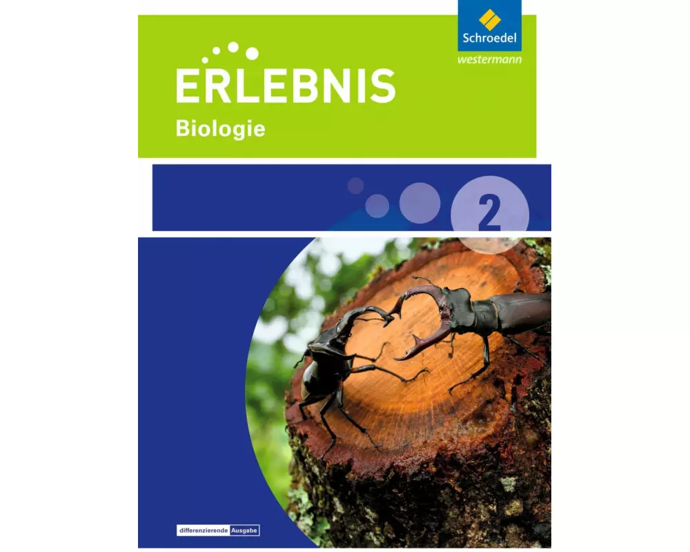 Erlebnis Biologie - Ausgabe 2015 für Niedersachsen