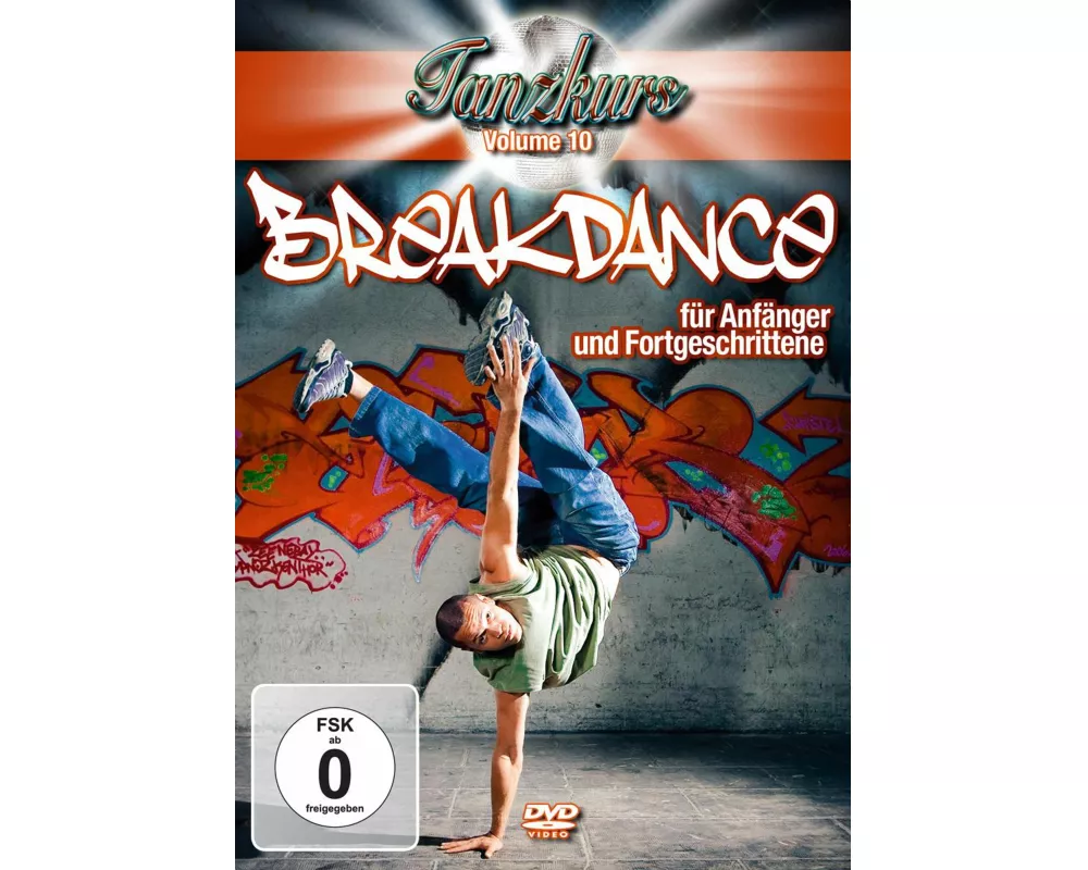 Breakdance Für Anfänger & Profis