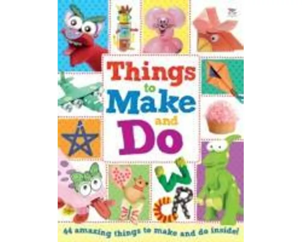 Things to Make and Do
