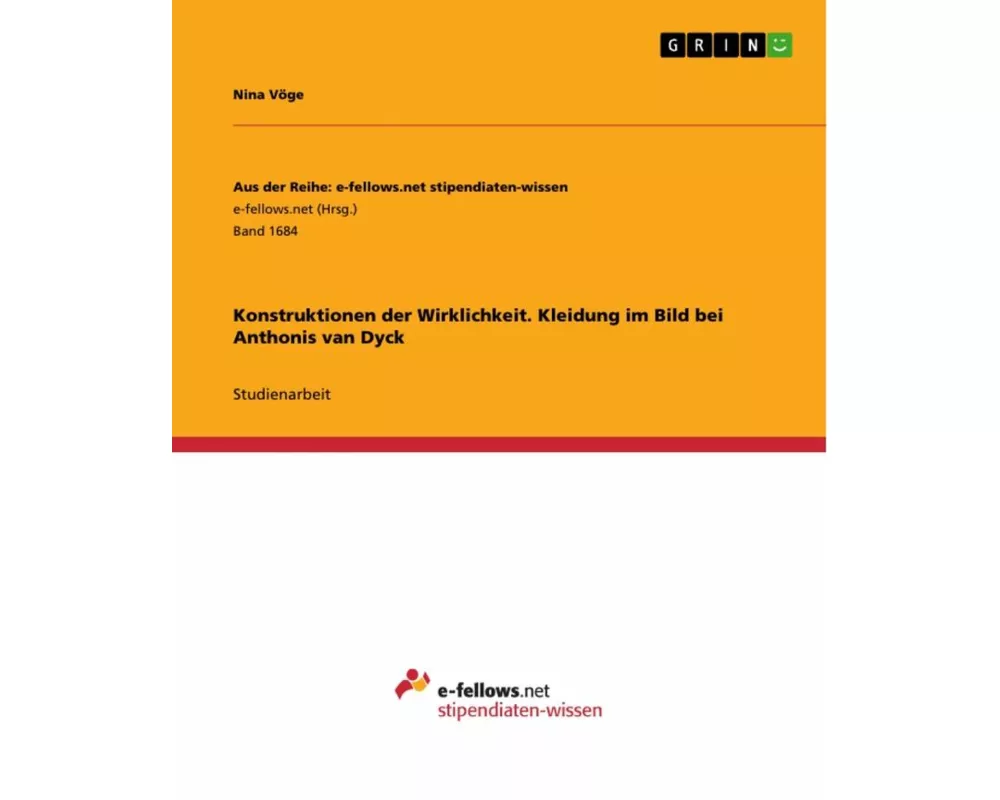 Konstruktionen der Wirklichkeit. Kleidung im Bild bei Anthonis van Dyck