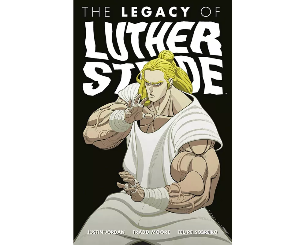 Luther Strode Volume 3: The Legacy of Luther Strode