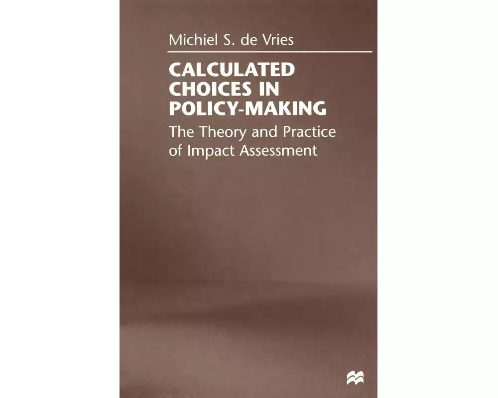 Calculated Choices in Policy-Making