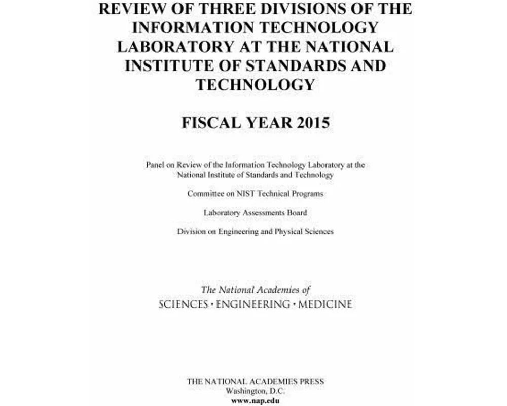 Review of Three Divisions of the Information Technology Laboratory at the National Institute of Standards and Technology