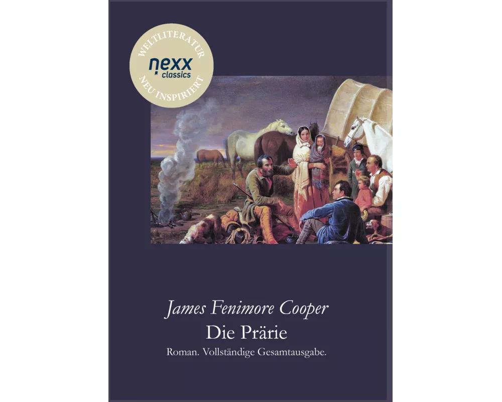 Die Prärie (Die Steppe)