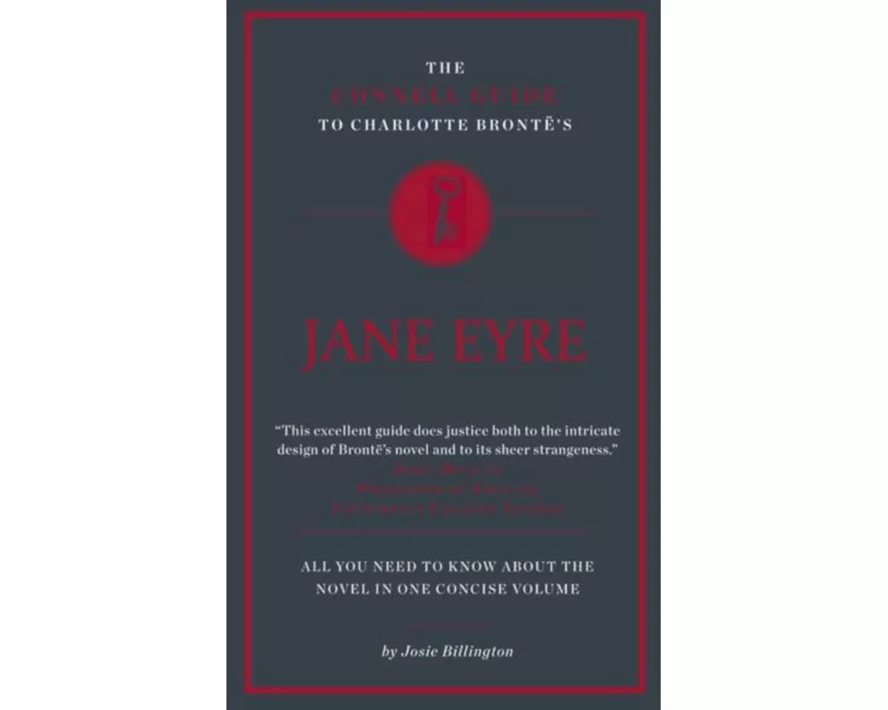 The Connell Guide To Charlotte Bronte's Jane Eyre