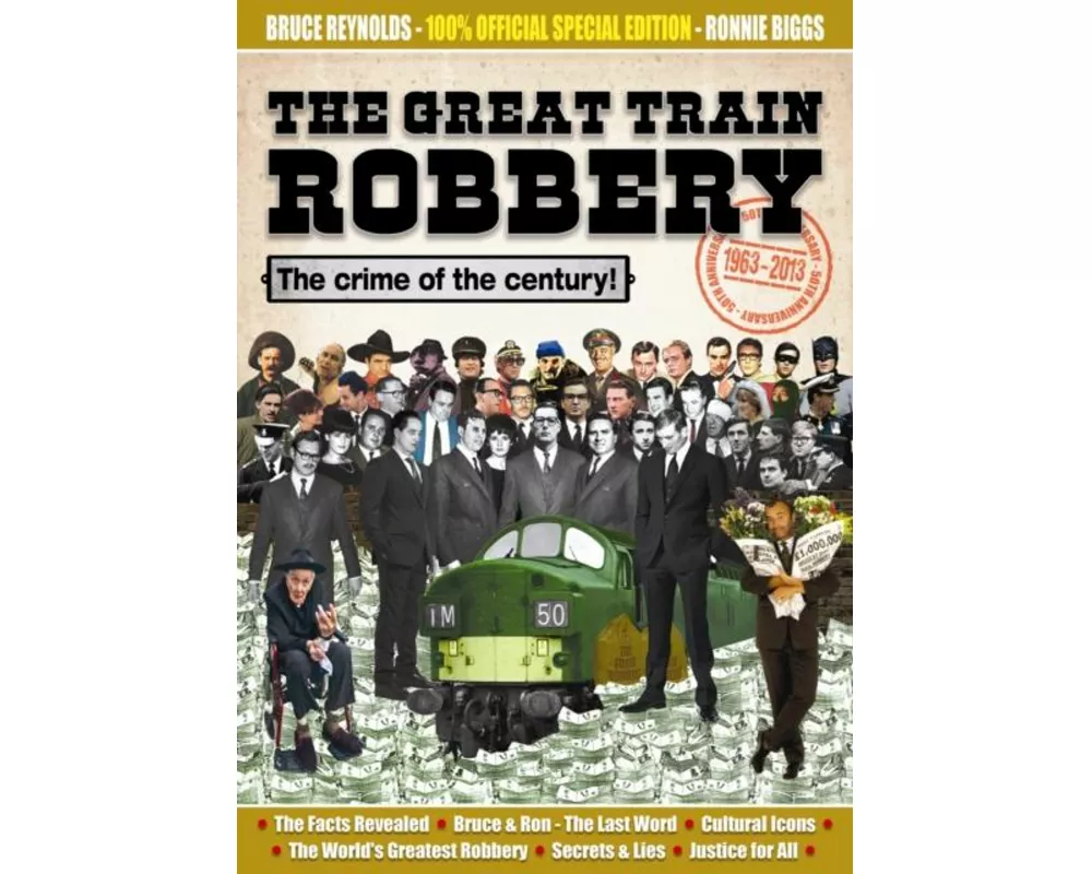 The Great Train Robbery 50th Anniversary:1963-2013