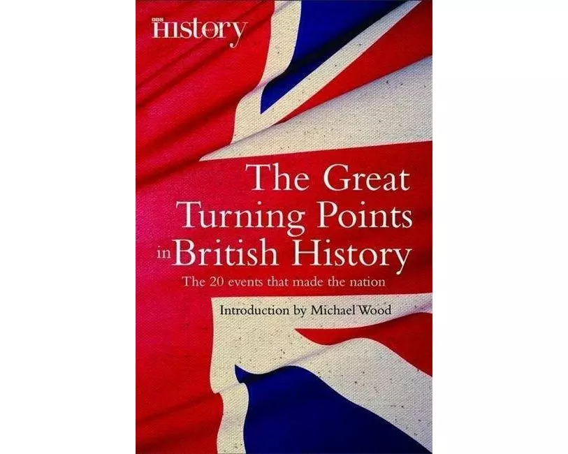 The Great Turning Points of British History