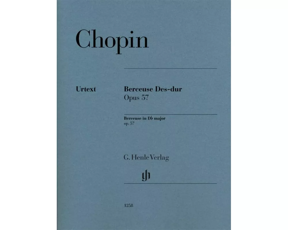 Berceuse Des-dur op. 57 für Klavier zu zwei Händen. Revidierte Ausgabe von HN 320
