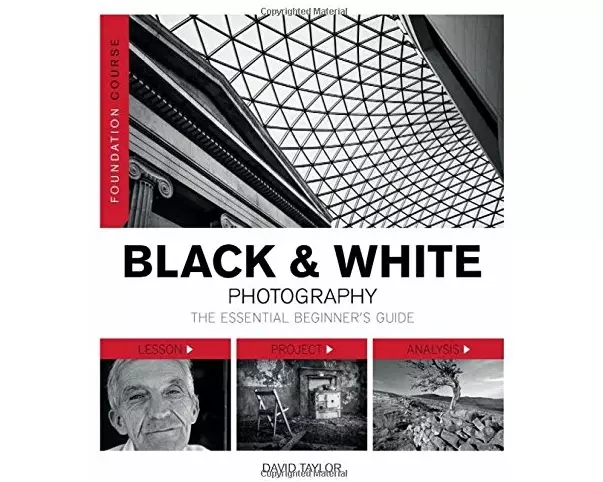 Foundation Course: Black & White Photography