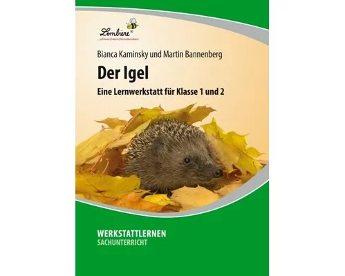 Der Igel. Grundschule, Sachunterricht, Klasse 1-2