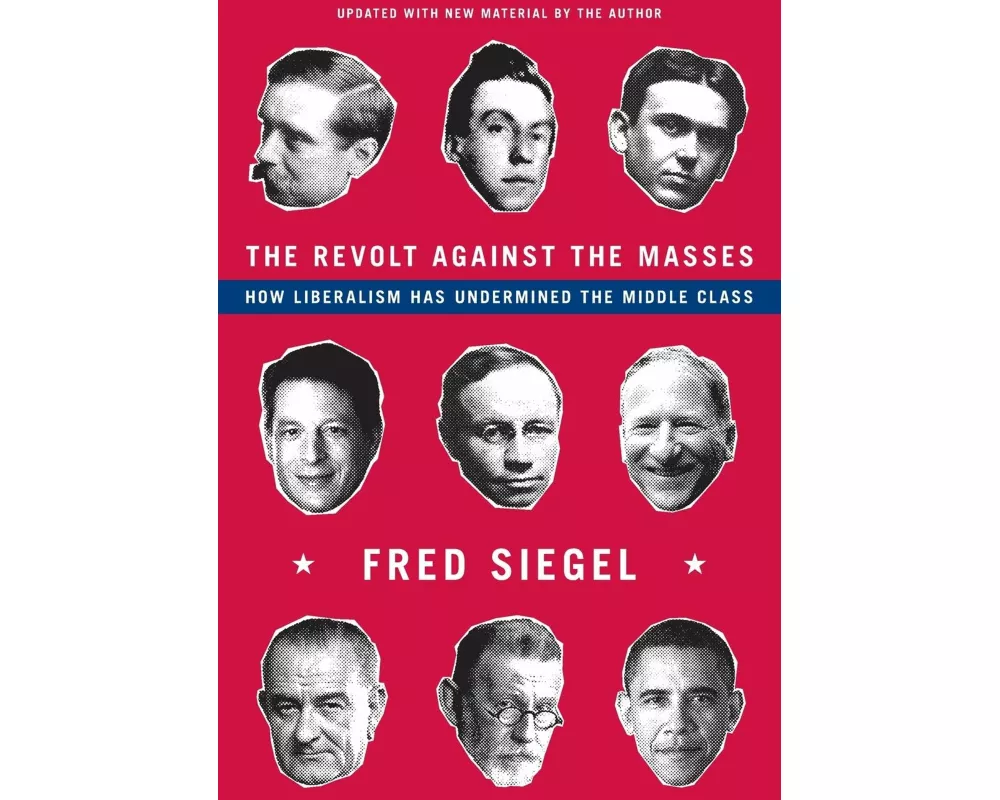 The Revolt Against the Masses