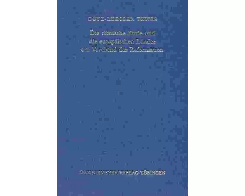 Die römische Kurie und die europäischen Länder am Vorabend der Reformation