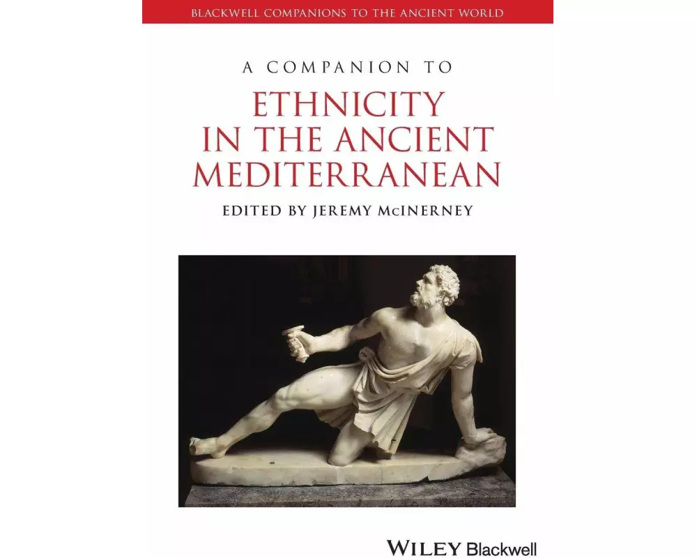 A Companion to Ethnicity in the Ancient Mediterranean