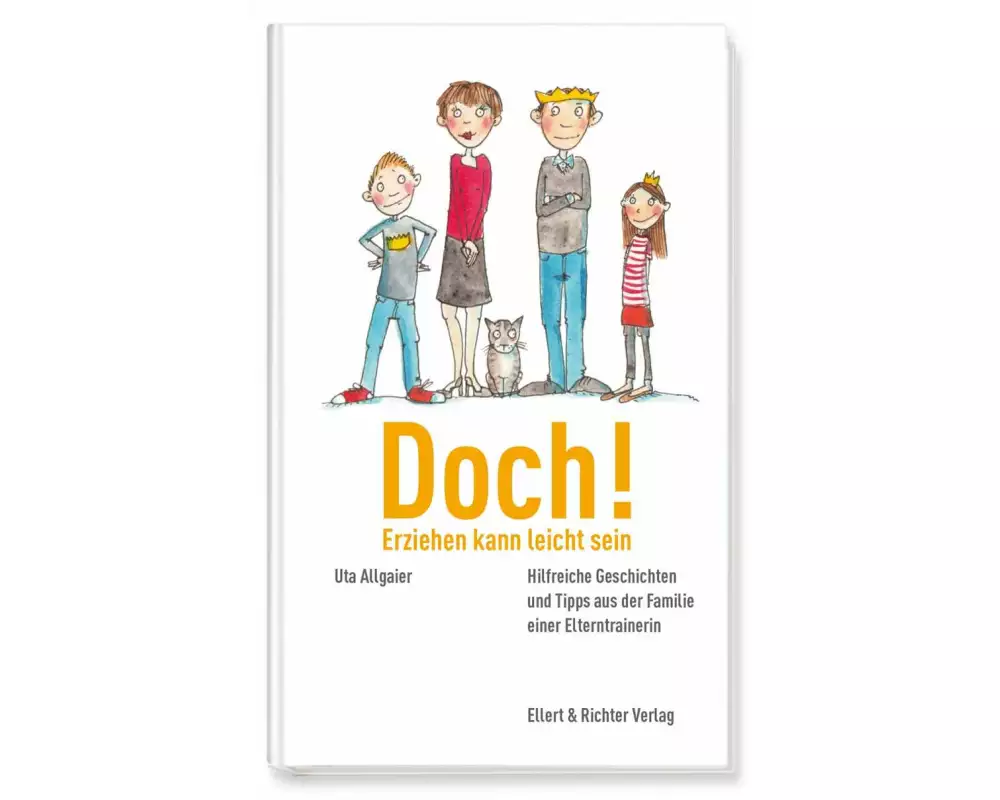 Doch - Erziehen kann leicht sein!