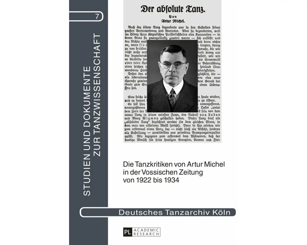 Die Tanzkritiken von Artur Michel in der 'Vossischen Zeitung' von 1922 bis 1934 nebst einer Bibliographie seiner Theaterkritiken