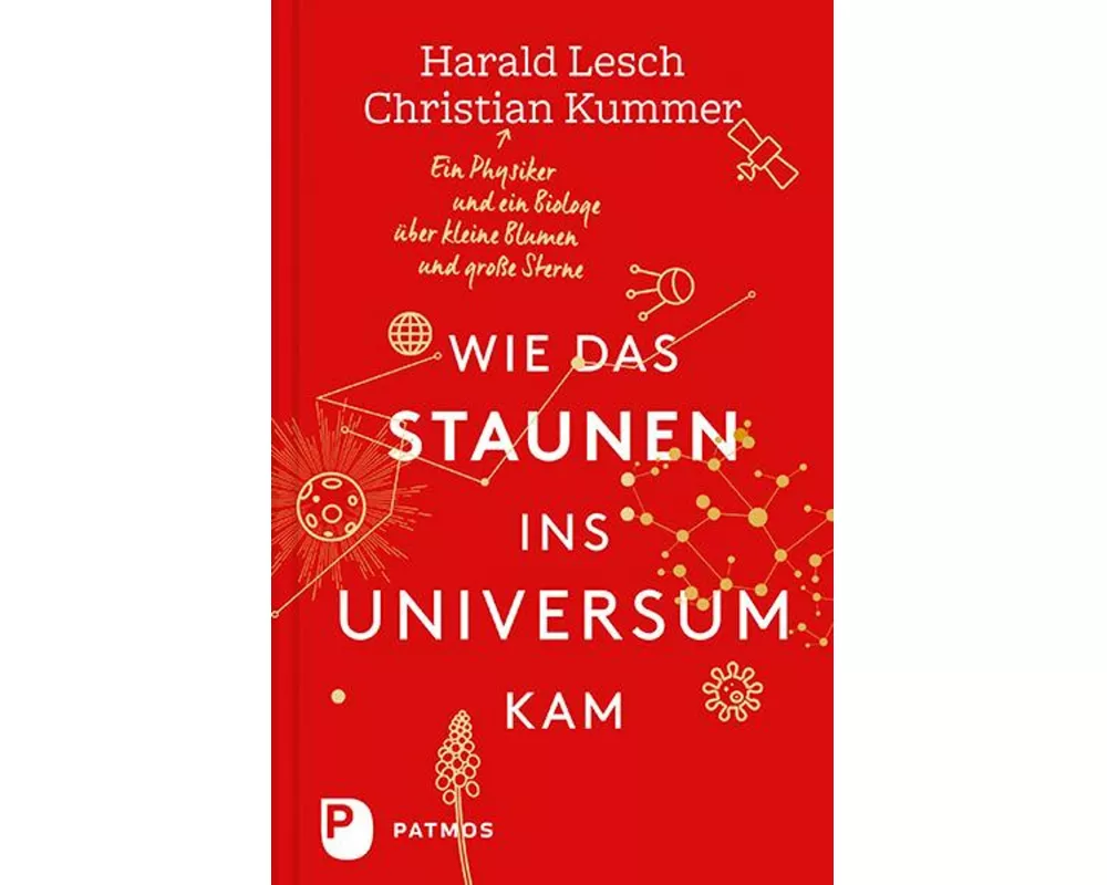 Wie das Staunen ins Universum kam