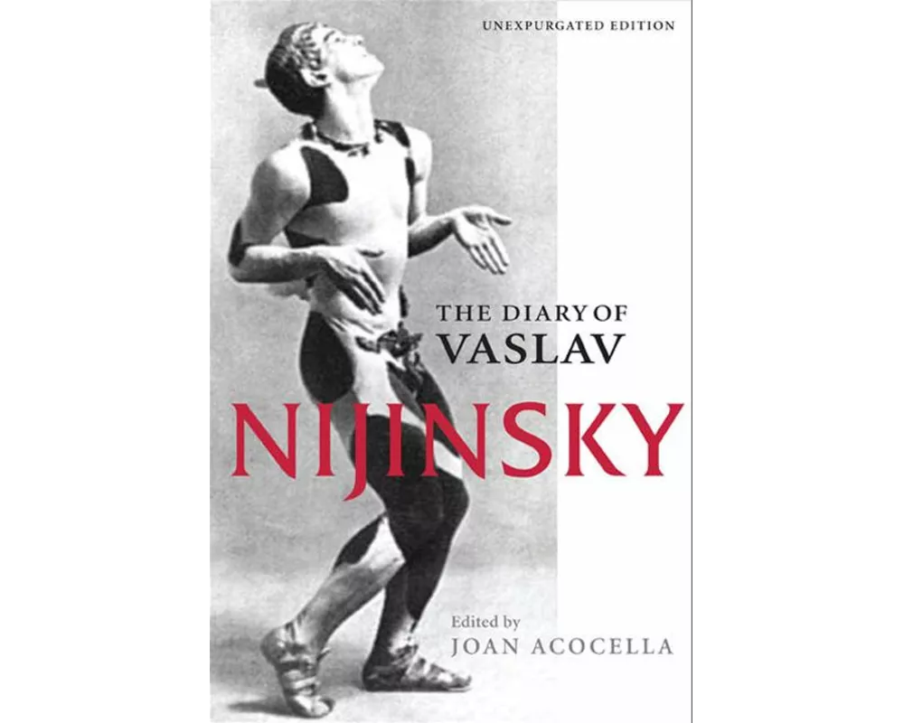 The Diary of Vaslav Nijinsky