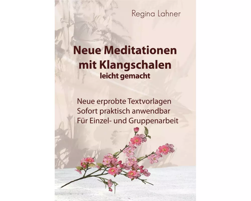 Neue Meditationen mit Klangschalen