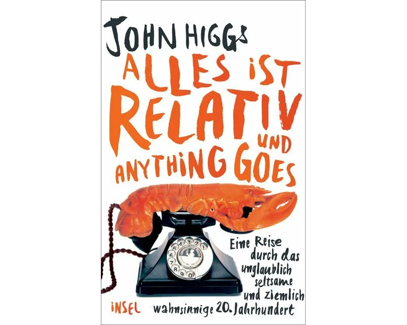 Alles ist relativ und anything goes