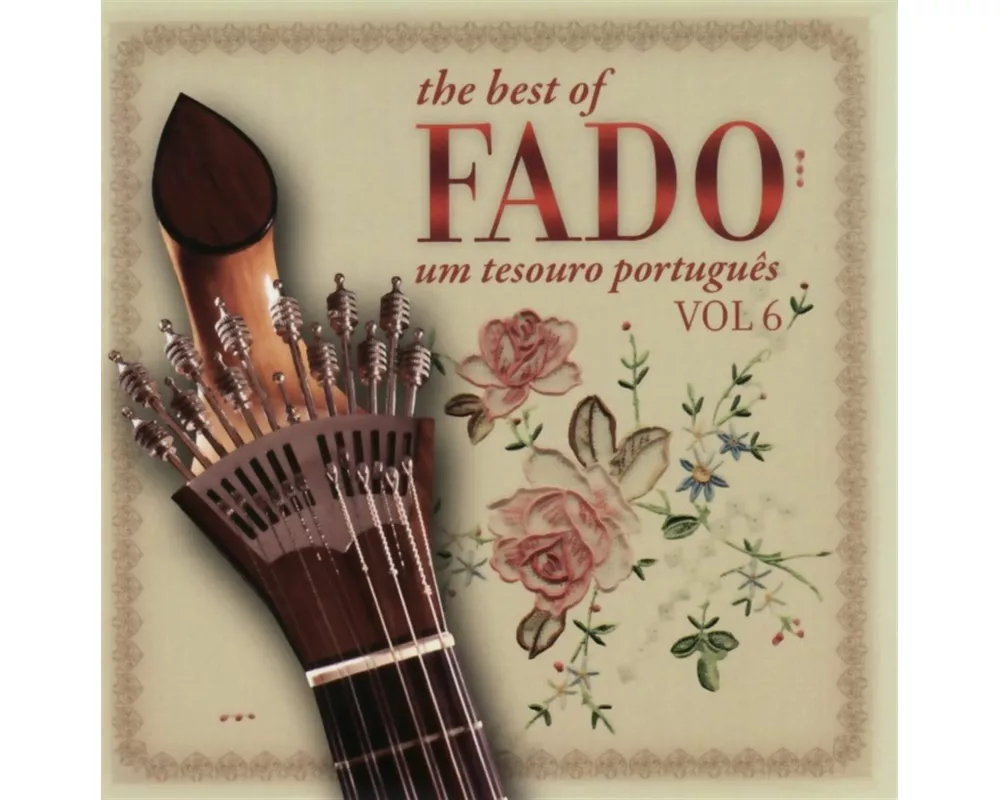 The Best Of Fado-Um Tesouro Portugues Vol.6