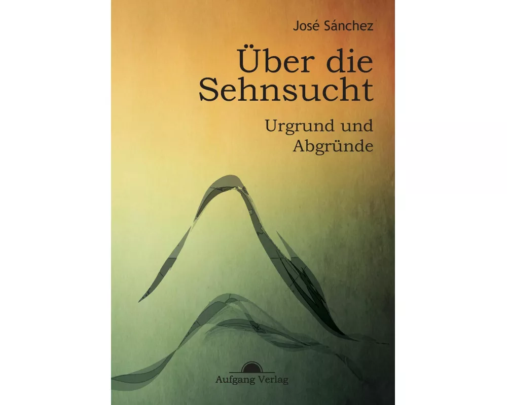 Über die Sehnsucht