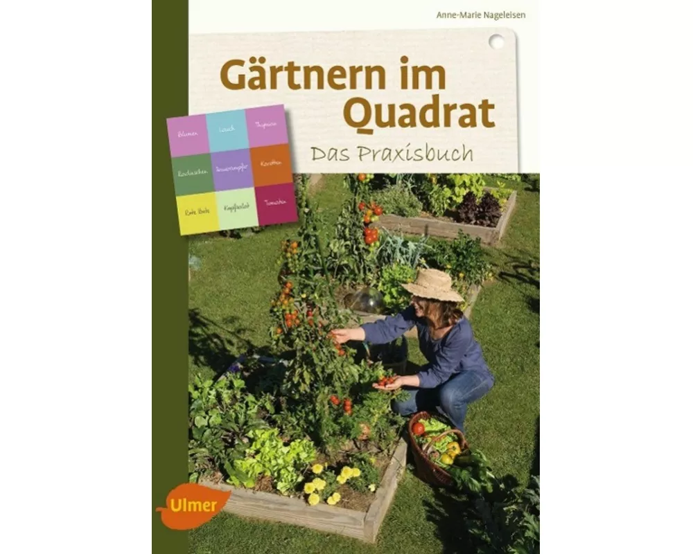 Gärtnern im Quadrat - Das Praxisbuch