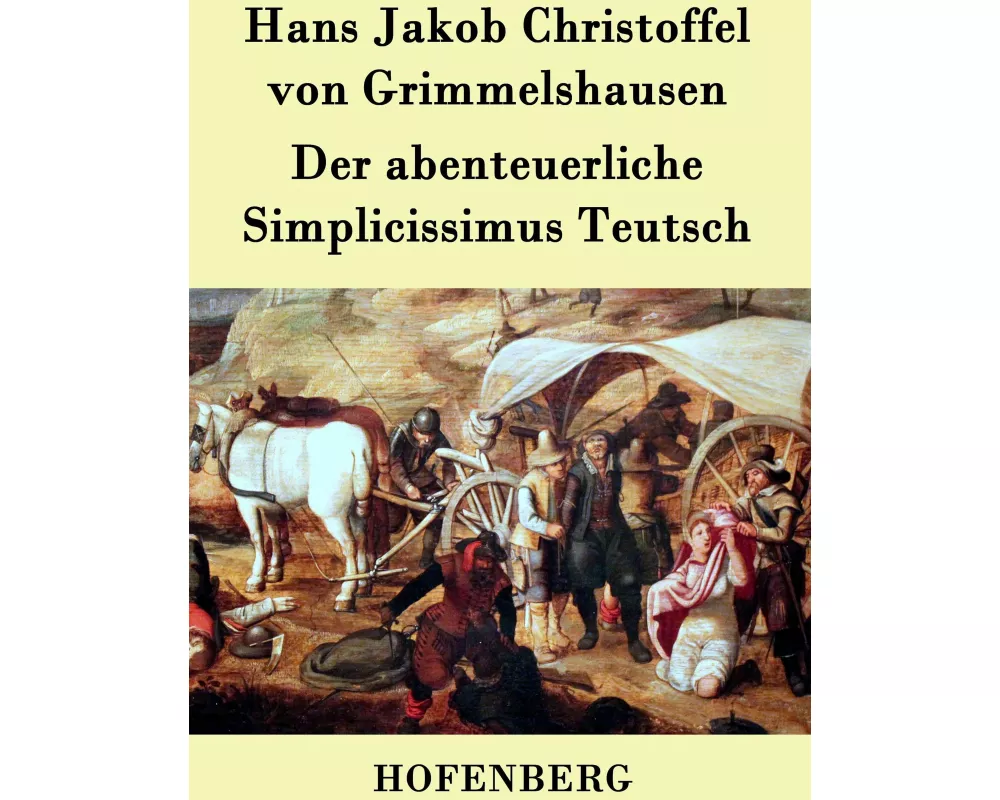 Der abenteuerliche Simplicissimus Teutsch