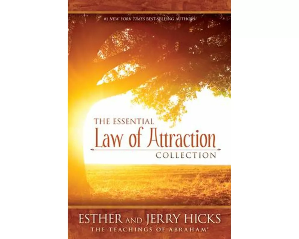 The Essential Law of Attraction Collection