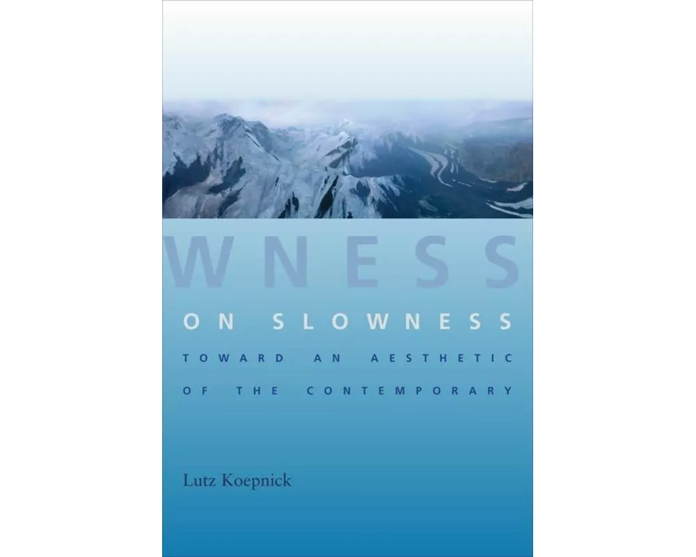 On Slowness