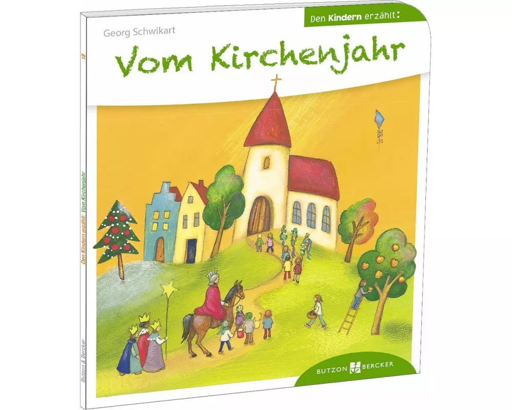 Vom Kirchenjahr den Kindern erzählt
