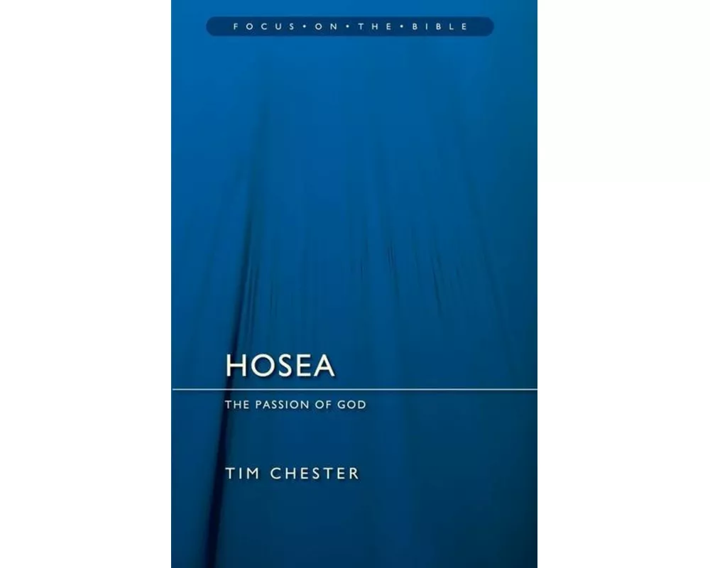 Hosea: The Passion of God