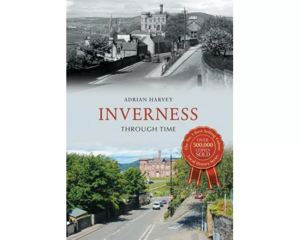 Inverness Through Time