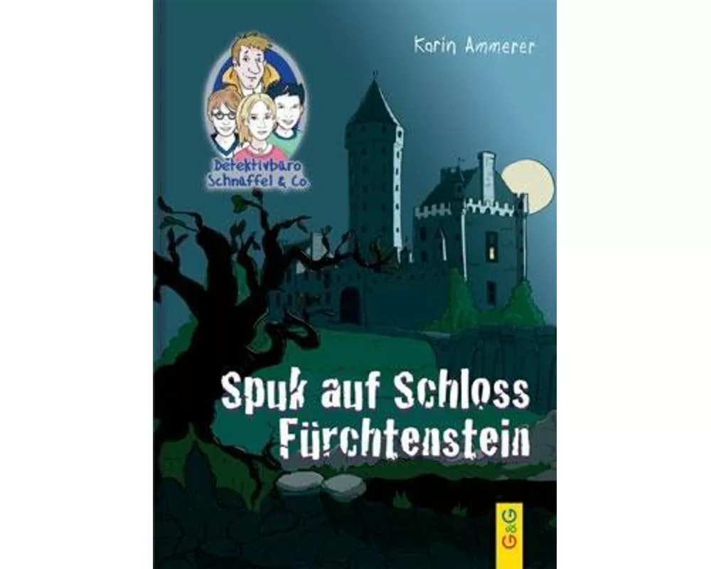 Detektivbüro Schnüffel & Co.: Spuk auf Schloss Fürchtenstein