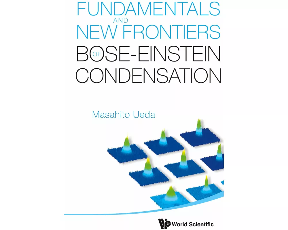 Fundamentals And New Frontiers Of Bose-einstein Condensation