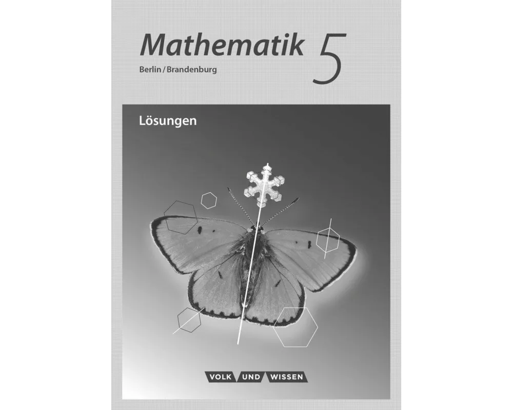 Mathematik, Grundschule Berlin/Brandenburg, 5. Schuljahr, Lösungen zum Schülerbuch