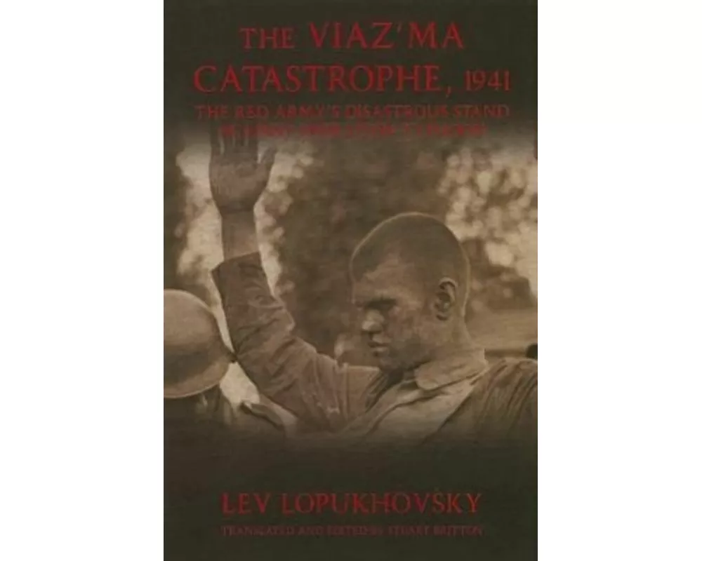 The Viaz'ma Catastrophe 1941