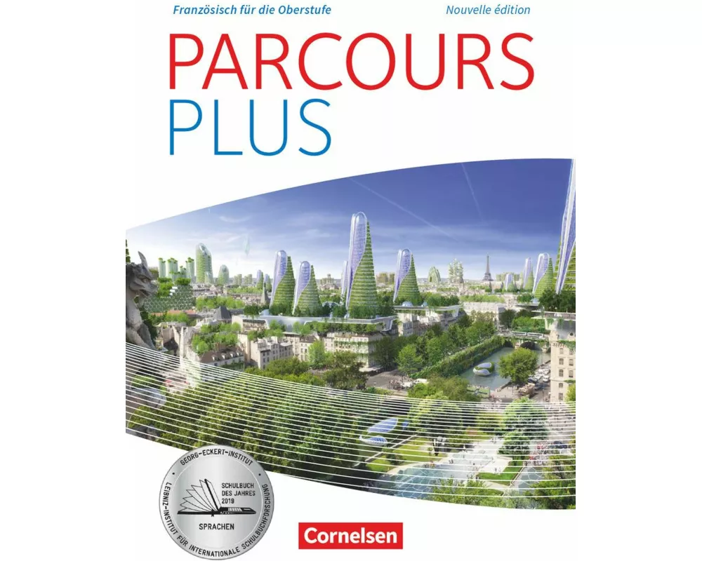 Parcours plus - Französisch für die Oberstufe - Französisch für die Oberstufe - Ausgabe 2017