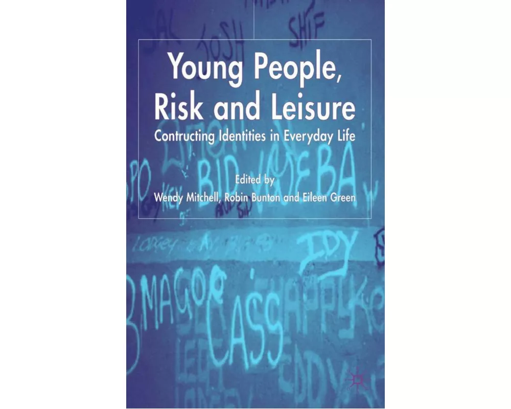 Young People, Risk and Leisure