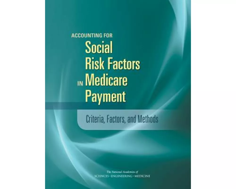 Accounting for Social Risk Factors in Medicare Payment
