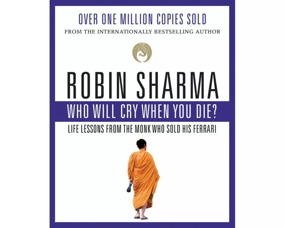 Who Will Cry When You Die?