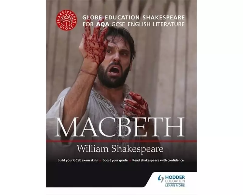 Globe Education Shakespeare: Macbeth for AQA GCSE English Literature