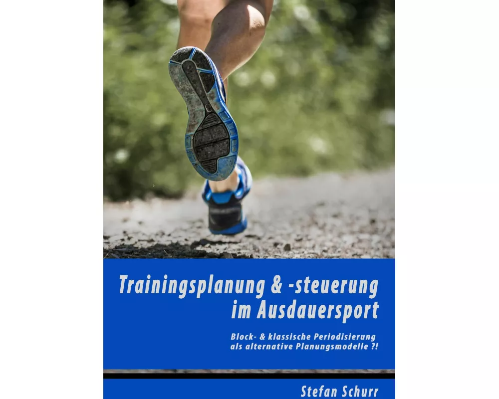 Trainingsplanung & -steuerung im Ausdauersport