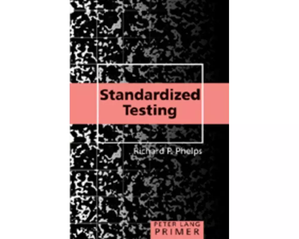 Standardized Testing Primer