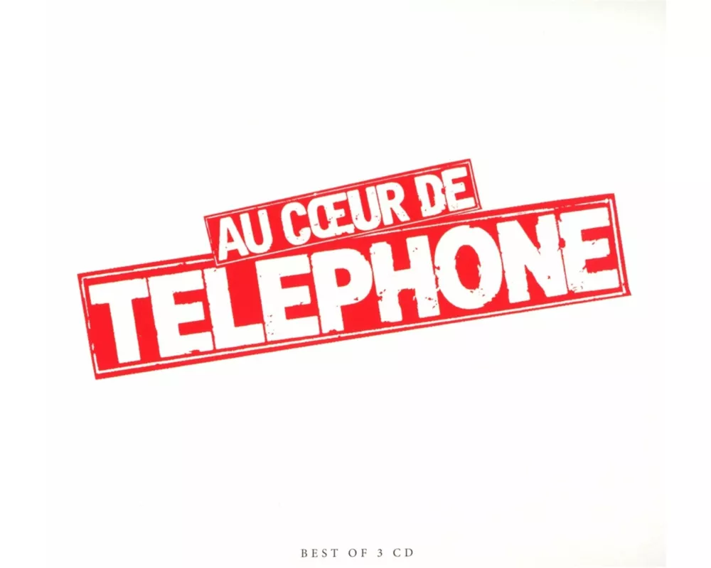 A Coeur De Telephone-Best Of