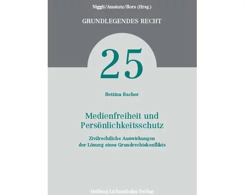 Medienfreiheit und Persönlichkeitsschutz