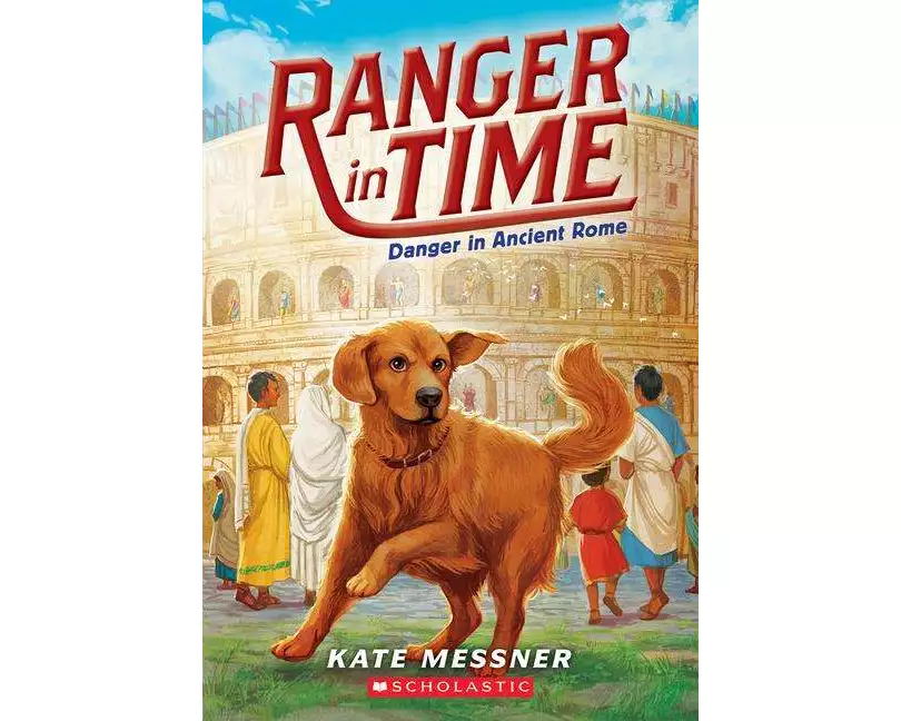 Danger in Ancient Rome (Ranger in Time #2)