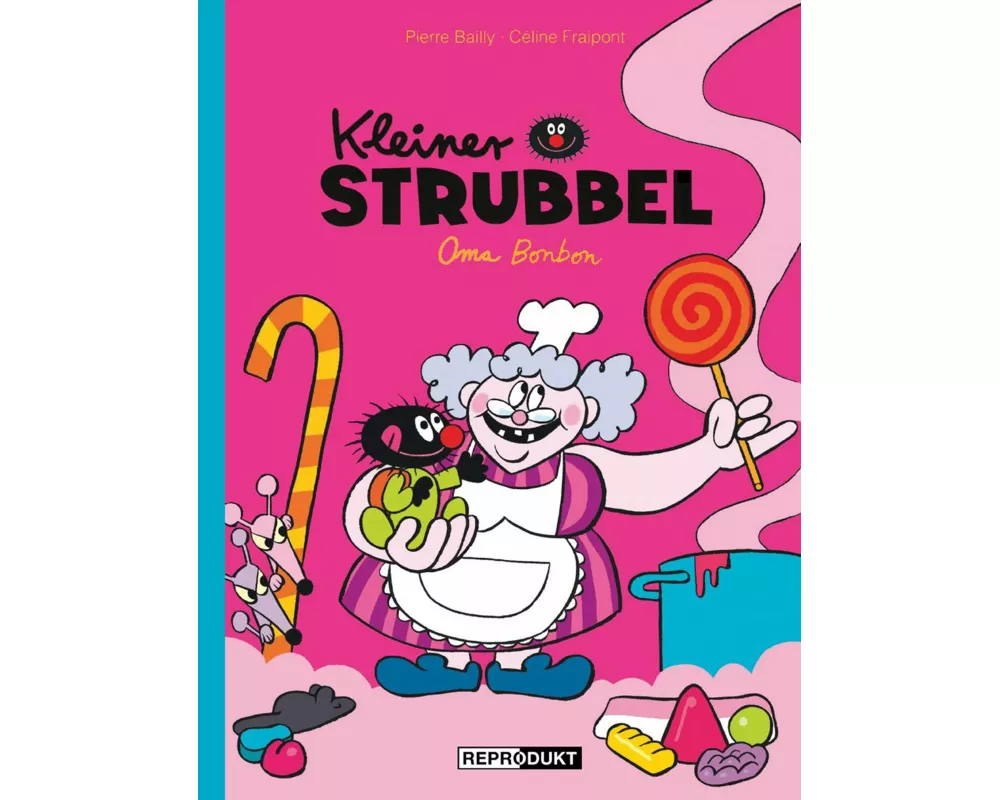 Kleiner Strubbel - Oma Bonbon